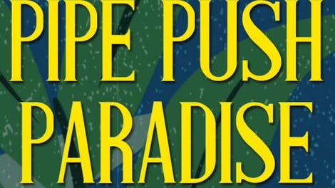 Pipe Push Paradise