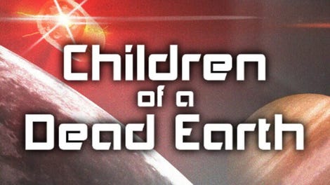 Children of a Dead Earth