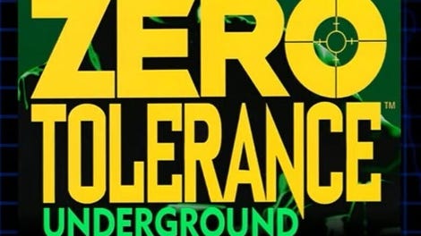 Zero Tolerance Underground