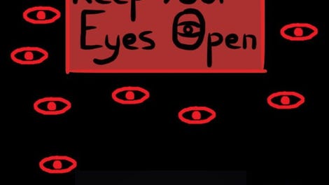 Keep Your Eyes Open