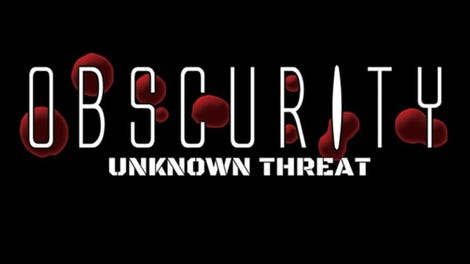 Obscurity: Unknown Threat