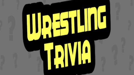 Wrestling Trivia