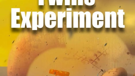 The Twins' Experiment
