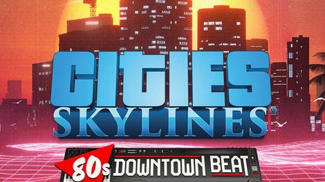 Cities: Skylines - 80's Downtown Beat