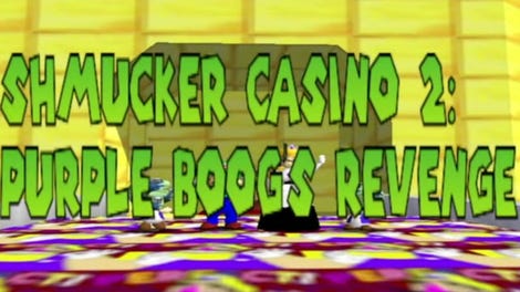 Shmucker Casino 2: Purple Boog's Revenge