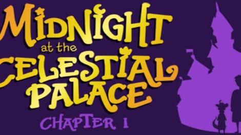 Midnight at the Celestial Palace: Chapter I