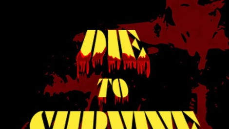Die to Survive