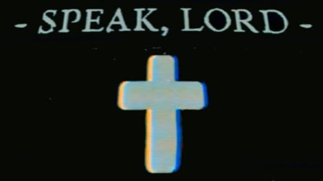 Speak, Lord