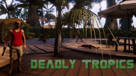 Deadly Tropics