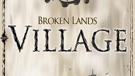 Broken Lands Village