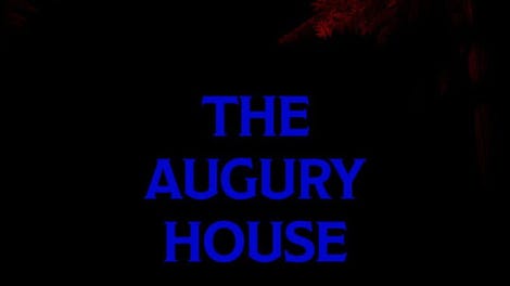 The Augury House
