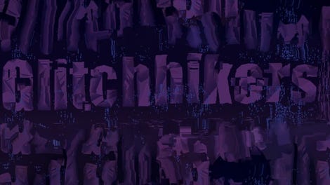 Glitchhikers