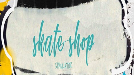 Skate Shop Simulator