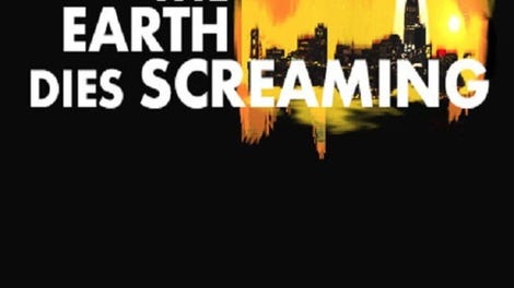 Earth Dies Screaming