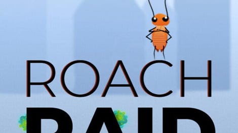 Roach Raid