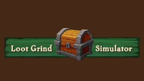 Loot Grind Simulator