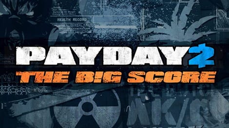 Payday 2: The Big Score Edition