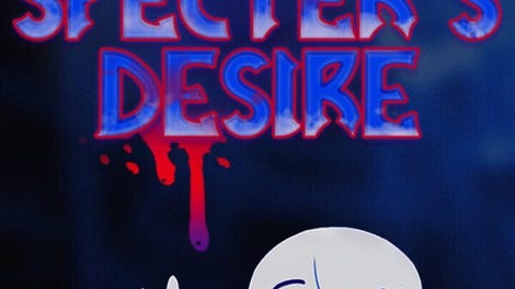 The Specter's Desire
