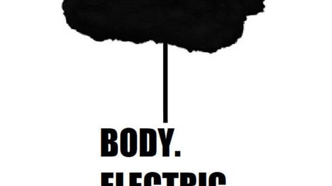 Body. Electric.