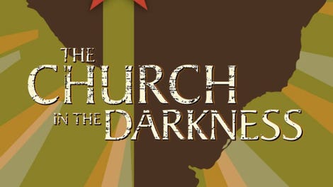 The Church in the Darkness
