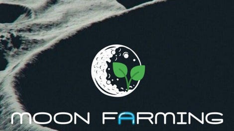 Moon Farming