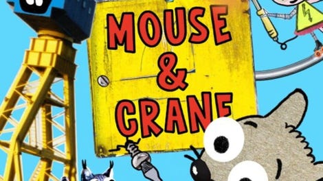 Mouse & Crane