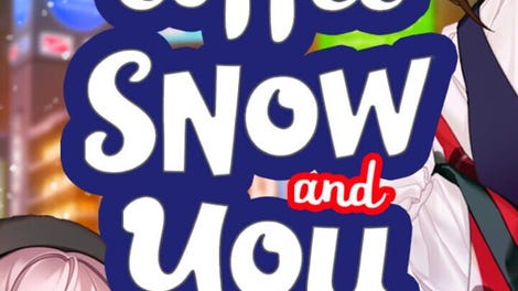 Coffee, Snow, and You