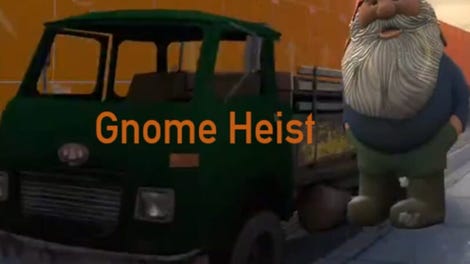 Gnome Heist