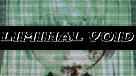 Liminal Void