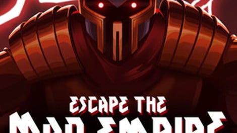 Escape the Mad Empire
