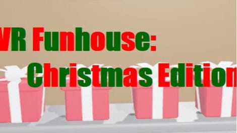 VR Funhouse: Christmas Edition