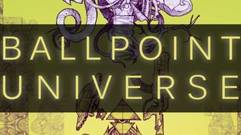 Ballpoint Universe