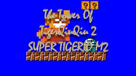 The Tower of TigerQiuQiu 2: Super Tigerio M2