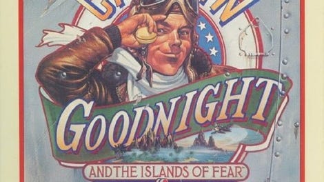 Captain Goodnight and the Islands of Fear