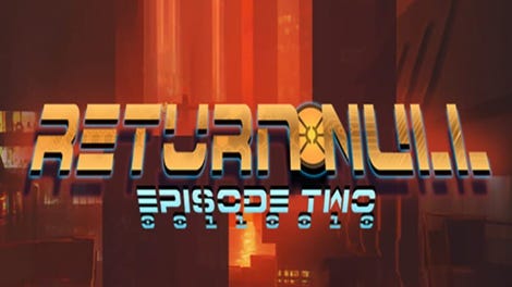 Return Null: Episode 2
