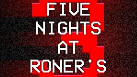 Five Nights at Roner's 3