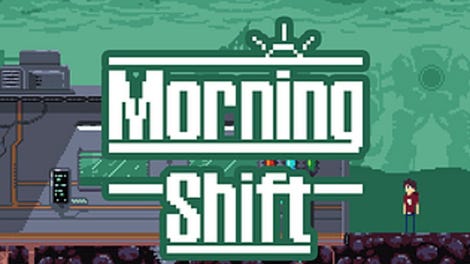 Morning Shift
