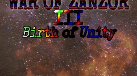War of Zanzor III: Birth of Unity