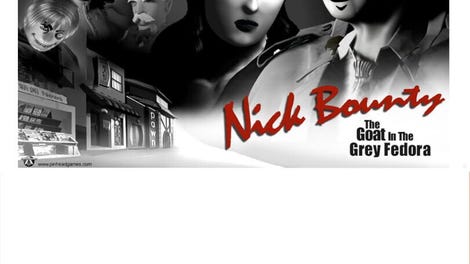 Nick Bounty: The Goat in the Grey Fedora