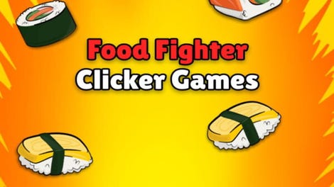 Food Fighter Clicker Games