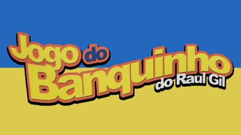 Jogo do Banquinho do Raul Gil