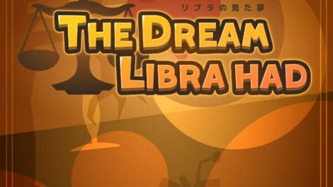 The Dream Libra Had