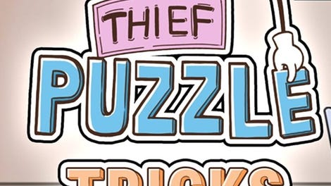 Thief Puzzle: Tricks