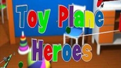 Toy Plane Heroes