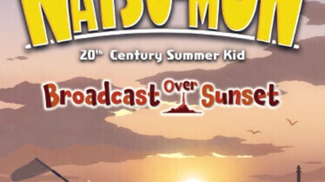 Natsu-Mon: 20th Century Summer Kid: Broadcast Over Sunset