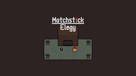 Matchstick Elegy