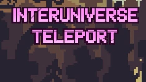 Interuniverse teleport