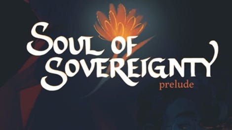 Soul of Sovereignty: Prelude