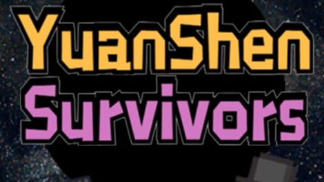 Bro YuanShen Survivors