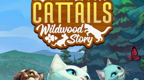 Cattails: Wildwood Story